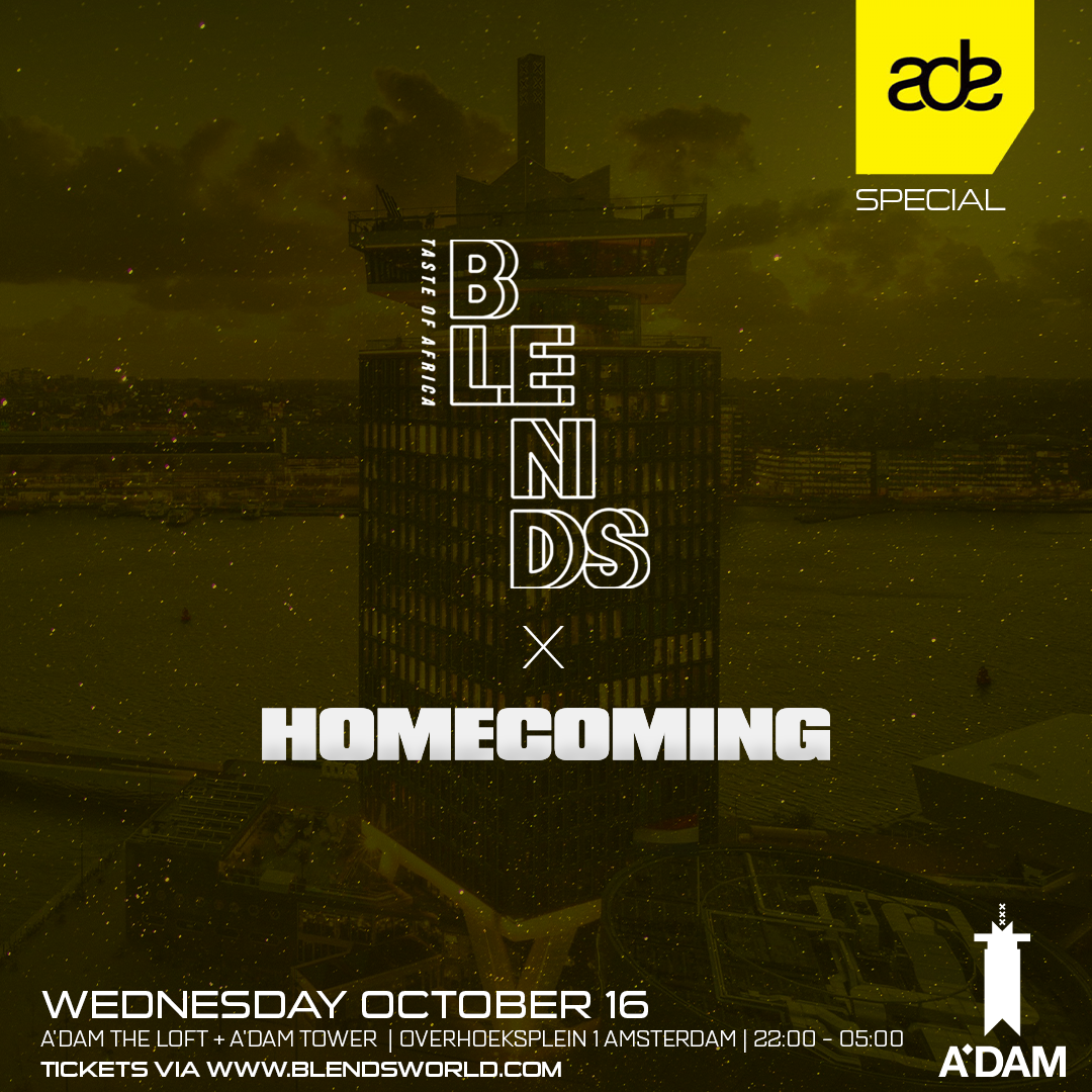 Blends x Homecoming ADE